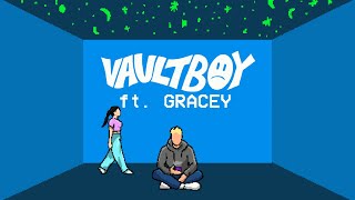 vaultboy everything sucks ft GRACEY Lyric