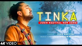 Tinka - Jubin Nautiyal | Manan Bhardwaj | Rajkumar Rao | New Sad Song 2022
