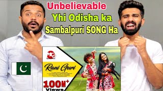 Rani Guri | New Sambalpuri Song | Full Music Video | Pakistani Boys shocking Reaction