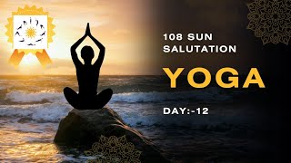 Do 108 sun 🌞 salutation with me || 108 Surya Namaskar 🙏||