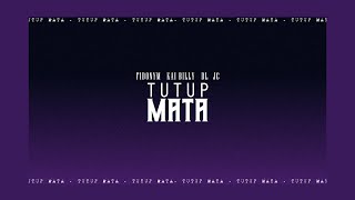 Fidonym x Kai Billy x DL x JC - Tutup Mata (Official Visualizer)