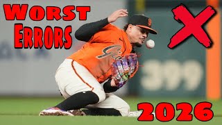 MLB | Worst Errors 2026