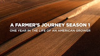 FULL-LENGTH VERSION | A Farmer’s Journey: One Year in the Life of an American Grower