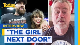 Travis’ dad on Taylor Swift and Travis Kelce’s love story | Today Show Australia