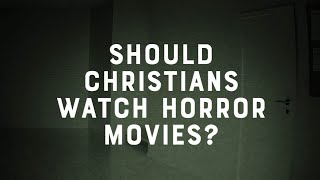 Should Christians Watch Horror Movies? | Faith vs. Culture - September 25, 2023