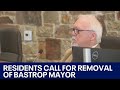 Bastrop residents sign petition to remove its mayor | FOX 7 Austin