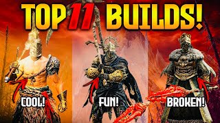 TOP 11 Most Cool & OP Builds in Elden Ring!