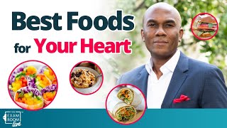 Best Foods to Prevent Heart Attacks With Cardiologist Dr. Columbus Batiste