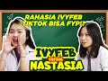 IVYFEB x NASTASIA ADELINE | TIPS TIKTOK BISA FYP DARI IVYFEB #superyouth