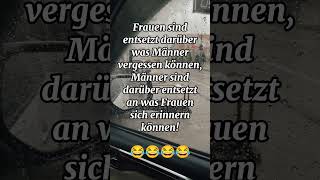 Frauen staunen, was Männer vergessen. Männer staunen, was Frauen nie vergessen #lachen #witzig #spaß