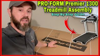 PRO-FROM Premier 1300 Treadmill Assembly & Setup | Step By Step Assembly From Start To Finish