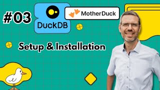 DuckDB for Data Engineers #03: Setup & Installation
