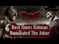 Best Times Batman humiliated The Joker