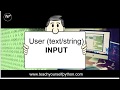 #4 - User Input - String Input - absolute beginner series by www.teachyourselfpython.com