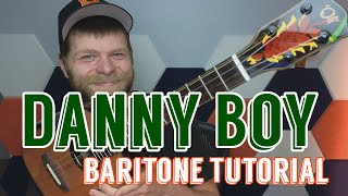 Danny Boy Baritone Ukulele Chord Melody Tutorial