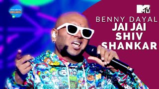Jai Jai Shiv Shankar | Benny Dayal | Unacademy Unwind With MTV