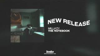 millkzy - THE NOTEBOOK