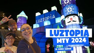 Visitamos LUZTOPIA Monterrey 2024 🌟🎄 | ¿VALE La PENA?