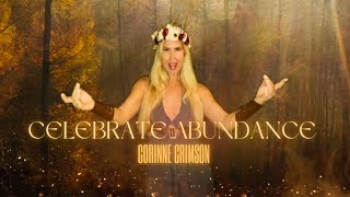 CELEBRATE ABUNDANCE 🍎  Corinne Crimson (Official Music Video)