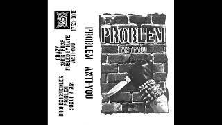 Problem - Anti You [2022 Hardcore Punk]