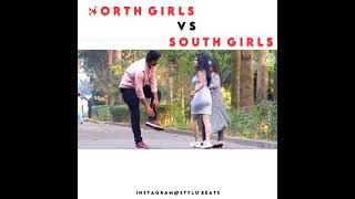 North girls vs South girls prank Comedy whatsapp status