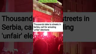 Serbia election results | Huge protest #serbia #election