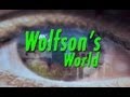 Wolfson's World Welcomes You