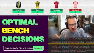 Bench Optimization - Part 1 (FPL Optimization with Python #5)