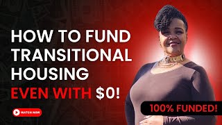 No Money? No Problem! How to Fund Your Transitional Housing Program