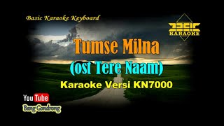 Tumse Milna OST Tere Naam (Karaoke/Lyrics/No Vocal) | Version BKK_KN7000