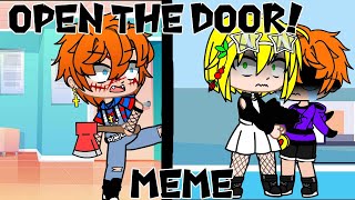 ❌Open te Door! (meme) ft.chucky tiffany y Glend❌