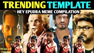 Hey Eppudraaa!!! Meme Compilation Tamil Cinema I சிரிக்கவைக்கும் மீம்ஸ்கள்!😂😂🤣🤣