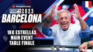 EPT Barcelona 2023 1K€ ESTRELLAS MAIN EVENT – TABLE FINALE avec Benny & Yu ♠️ PokerStars en Français