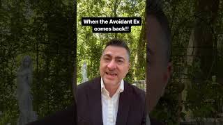 When The Avoidant Ex Comes Back #avoidantattachment #breakups #attachmenttheory