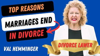 The Top Reasons Why Marriages End In Divorce