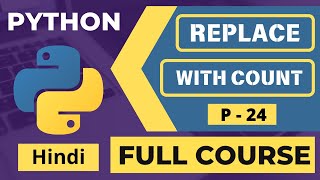 24. 🚀 Python String Replace with Count Explained in Hindi | Beginner Python Tutorial 2025