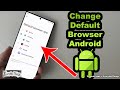 How to Change Default Browser on Android - Easy Method