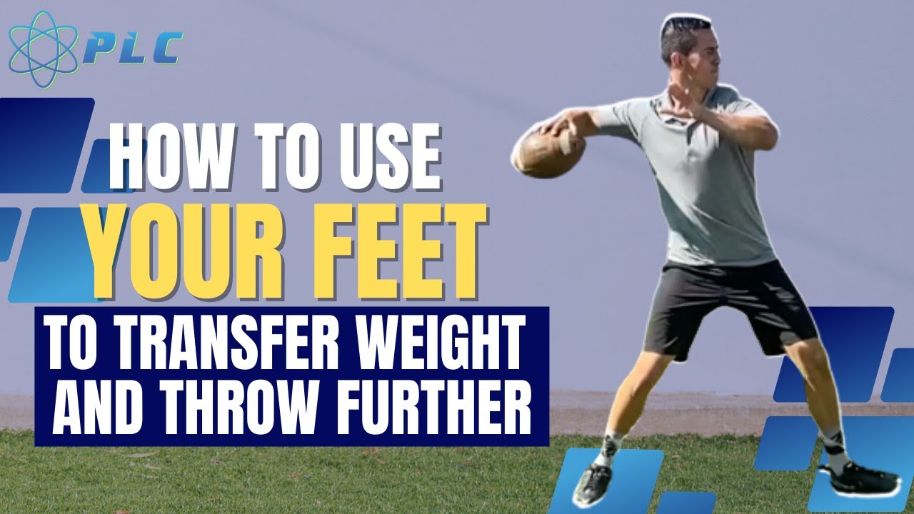 How To Use Your Feet To Transfer Weight AND Throw Further | Throw 60 ...