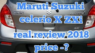 Maruti Suzuki Celerio X ZXi real review 2018 interior and exterior features and price