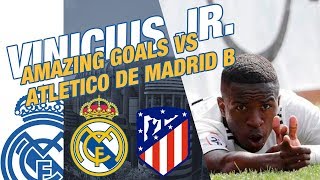 VINICIUS JR. amazing goals VS Atletico de Madrid B