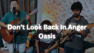 Don't Look Back In Anger | Oasis | Below 75