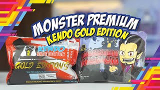 Kendo Gold Edition \u0026 Monster Premium