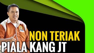 ASYIK LOMBA BURUNG NON TERIAK DI PIALA KANG JT SUKABUMI.