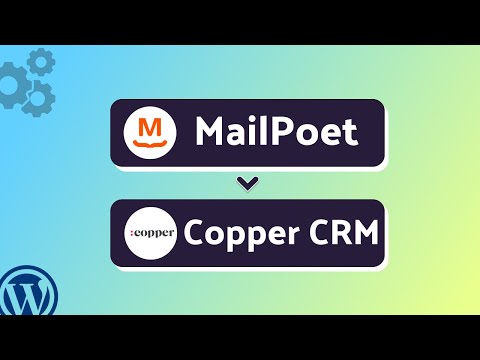 Integration of MailPoet with Copper CRM | Step-by-step guide | Bit integrations