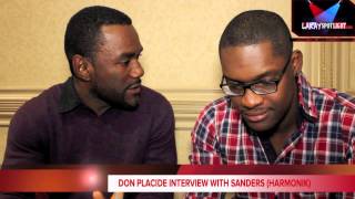 SANDERS (HARMONIK) Interview with DON PLACIDE BY LakaySpotLinght.com