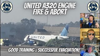 United A320 Fire and Abort - Pilots Discuss The Footage