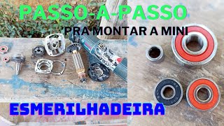 Como colocar rolamento novo, e montagem da mini esmerilhadeira, Bosch 900w com regulador de velocida