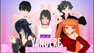 Mmd X Yandere Simulator Is