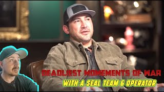 Deadliest Moments of War with a SEAL Team 6 Operator  (Reaction)