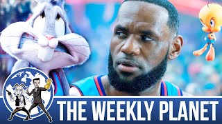 Space Jam: A Terrible Legacy - The Weekly Planet Podcast